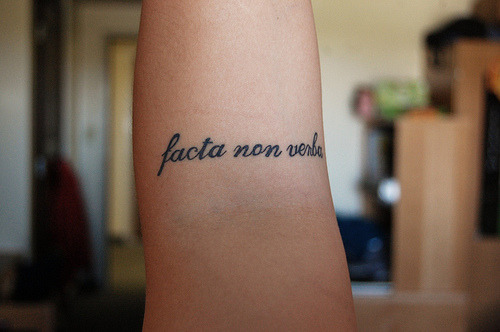Deeds, not words - Tattoo of the Day