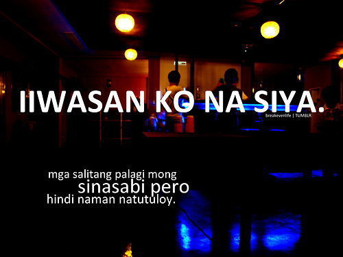 i love you quotes tagalog. Love Quotes Tagalog Text. sad