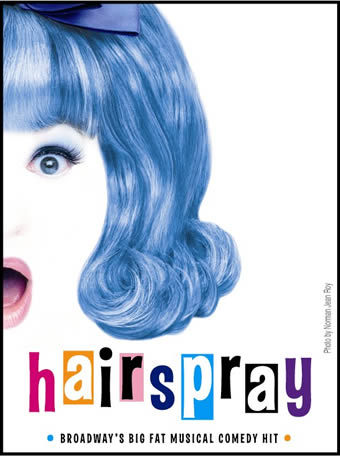 I am going to see HAIRSPRAY!