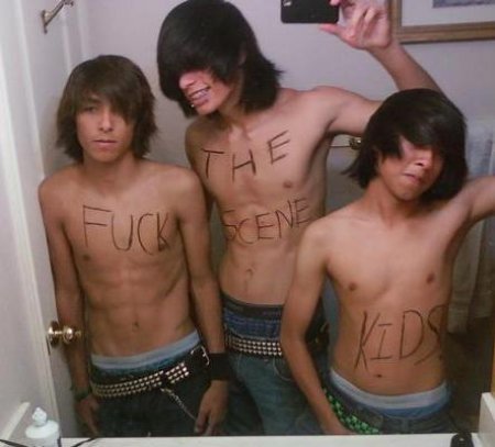 squidkid:

laurenjustdgaf:

kaayleeee:

wearethesameblood:

(via mynameismikey)
I never understand how photos like this are taken. Is one of them just like “Dudes, let’s go into the bathroom and take off our shirts and like…write about scene kids on our chests and abs to show the world that we don’t care about them. Oh, and make sure we all have the same style belt on. Matching is hot. But only two of us can have our bangs going one way. Just so it doesn’t look so set up. And remember, show some underwear. Chicks dig that.” How do they see?

 the description for this made me laugh SO hard HAHAHAAH.


LOL FUCK DA SCENE KIDS BUT WE ALL GOTZ LONG BLACK HUR AND STUDDED BELTS and one of thems like 12