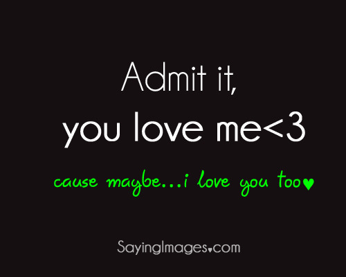 i love you quotes tumblr. I love you too♥ Visit