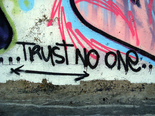 quotes about trusting no one. trust no one # quotes