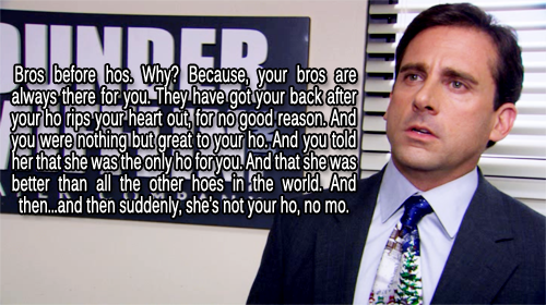 Quotes About Hoes. bro#39;s before hoes dwight
