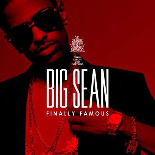big sean album cover 2011. Big Sean - Finally Famous