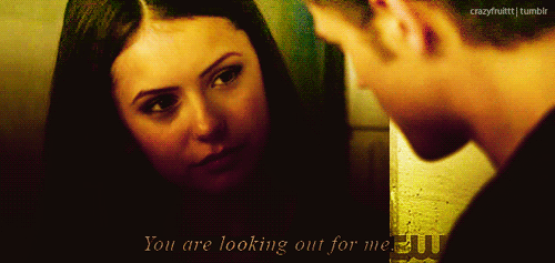 dollyjfan4life:  Elena: You are looking out for me Stefan: Hope that’s okay 
