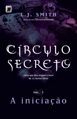 Capa de Círculo Secreto Vol. 1&#160;A iniciação! 
Previsão de lançamento: setembro