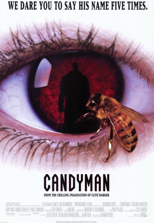 Month Of Horror:
27. Candyman, 1992
&#8220;I heard you lookin for Candyman bitch&#8221;
Candyman, say it five time staring at the mirror and prepare from some freaky dicky shit. This movie was all the fuzz when I was growing up, the kids at my school were always making up stories about flipping Candyman and that is why I didn&#8217;t watch this piece of gold when I was a kid myself.
Also, when I got older and I started enjoying the horror genre I thought it was so weird and laughable. A dude wearing a pimp coat who happens to have a hook by hand an bunch of bees in his fake looking rib cage.
Anyway, I was right, this movie is one of those movies that are so bad they&#8217;re good, funny as hell, there are some interesting scenes and effects, but the dialog is shitty and a lot of the events are just plain weird. My favorite scene is when the main white lady gets beaten and then has to recognize the criminal. It made me laugh a lot.
If you like urban legend folklore and pimp coats, give it a watch.

P.S. Eddy Murphy was considered to play the part of Candyman, which I think would have been even more hilarious. Also, Sandra Bullock was considered for Helen, the white lady.