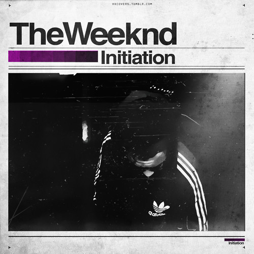 The Weeknd Initiation Lyrics