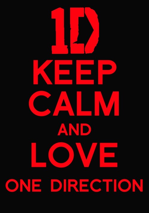 Keep calm and love one direction