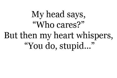 My head and my heart | FOLLOW BEST LOVE QUOTES ON TUMBLR  FOR MORE LOVE QUOTES