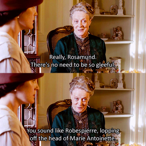 For the Maggie Smith fans: Downton Abbey                                                      
