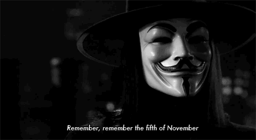 Remember Remember, the fifth of November