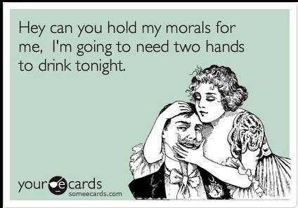 Search results for sarcastic drink ecard morals lol